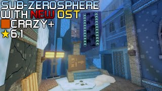 Roblox FE2 Community Maps  SubZerosphere with NEW OST Bottom Crazy Right Variant [upl. by Pogah]