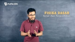 Fisika Dasar Jarak dan Perpindahan seri 006 [upl. by Nnylakcaj]