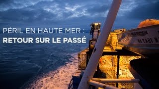 Retour sur le passé  Péril en haute mer [upl. by Ketchan]