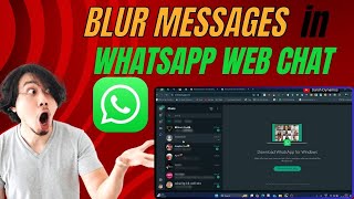 Whatsapp Web me Chat ko kaise Blur kare  How to Blur Chats on Whatsapp Web Whatsapp chat blur kare [upl. by Uri]