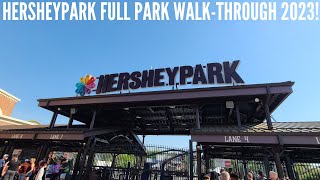 Hersheypark Full Park WalkThrough 2023 [upl. by Feil]