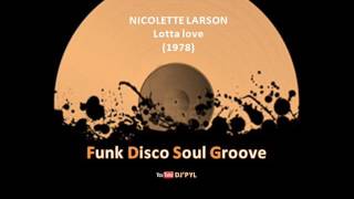 NICOLETTE LARSON  Lotta Love 1978 [upl. by Parrnell]