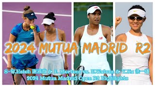 SWHsieh 謝淑薇 amp E Mertens vs HWatson amp YXu 徐一璠 2024 Mutua Madrid Open R2 Highlights [upl. by Ortrud136]