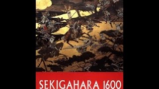 Review as Read 10 Sekigahara 1600 by Osprey publishing [upl. by Hutchinson]