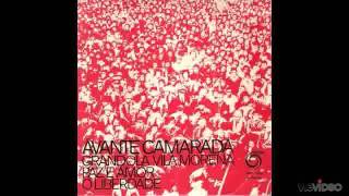 1974  Avante Camarada Avante Luis Cilia  Grupo quotVozes Livresquot [upl. by Jenni]