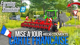 JE REDÉCOUVRE CETTE MAP FRANÇAISE APRÈS SA MISE À JOUR  🇫🇷Farming simulator 22 [upl. by Iknarf]