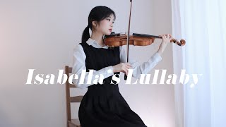 Isabella’s Lullaby이자벨라의 자장가  The Promised Neverland  Violin cover [upl. by Strait]