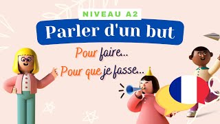 Le But  Leçon de français Niveau A2B1  Cours de grammaire [upl. by Aerdnua]