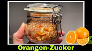 Orangenzucker herstellen  Orangen kandieren Fruchtzucker Rezept  Selbstversorgung Orange 🍊 [upl. by Aerb]