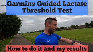 Garmins Lactate Threshold Test  My results and how to perform the test [upl. by Umeko]