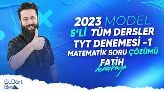 345 YAYINCILIK 5’li TÜM DERSLER TYT DENEMESİ 1  MATEMATİK SORU ÇÖZÜMÜ  FATİH DEMİRKAYA [upl. by Maidy]