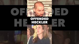 OFFENDED HECKLER [upl. by Aeikan]