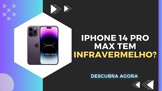 🔴 O IPHONE 14 PRO MAX TEM INFRAVERMELHO [upl. by Goldy]