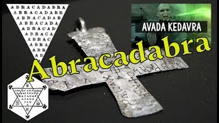 Abracadabra Egyptian Mithraic Hebrew Christian Pythagorean Magic [upl. by Ycnan]