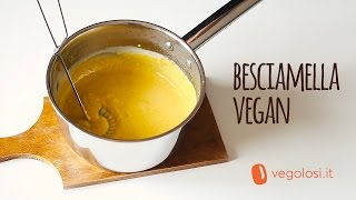 Besciamella vegana [upl. by Coltson731]