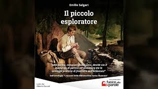 Il piccolo esploratore  Emilio Salgari  Audiolibro  Audioracconto  Avventura [upl. by Irehc]