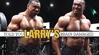 I Told You Larry Wheels Was Brain Damaged [upl. by Rodrigo117]