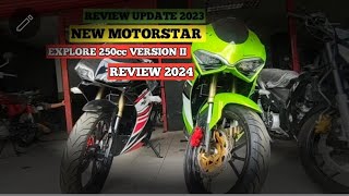 FIRST REVIEW MOTORSTAR XPLORER 250 V2 SUBRA ASTIG [upl. by Sheeree]