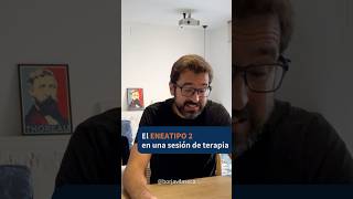 El Eneatipo 2 en una sesión de terapia… [upl. by Akiehs]