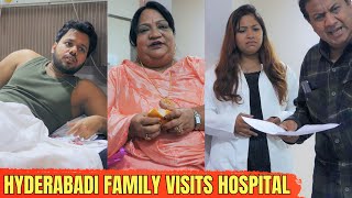 Hyderabadi family visits hospital  HYDERABAD DIARIES [upl. by Nnahtur881]