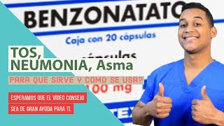 BENZONATATO para que sirve Dosis y Como se toma 💊 TOS  NEUMONIA y Asma [upl. by Jeannine]