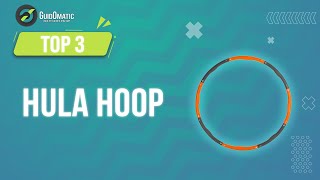 ⭐️ TOP 3  HULA HOOP 2023 [upl. by Ellehcal]