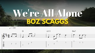 Were All Alone  Boz Scaggs  Fingerstyle Guitar Tutorial Tab [upl. by Augusta369]