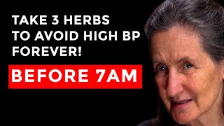 3 Miracle Herbs to Instantly Lower Blood Pressure amp Clear Arteries – Barbara ONeills Secrets [upl. by Egdamlat]