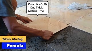 Cara Mudah Pasang Keramik Lantai 40x40 [upl. by Comras690]