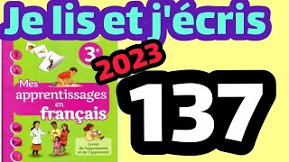 mes apprentissage en français 3ème AEP page137je lis et jécris [upl. by Nidla]