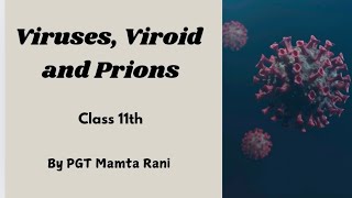 Viruses Viroid and Prions class 11th chapter 2 trystwithbiology [upl. by Lovato]