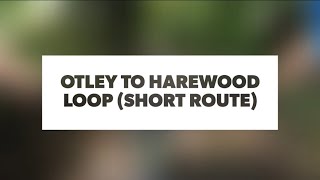 Otley to Harewood Loop  Short Route  MTB Ride [upl. by Mercie153]