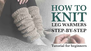 How to knit leg warmer step by step easy beginner Knitting tutorial Free Knitting pattern [upl. by Asetal527]