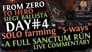 POE 325  Day4 SOLO FARMING quot5waysquot DOING Ilvl 83 SANCTUMS amp MORE  DOING A FULL SANCTUM RUN [upl. by Gosnell368]