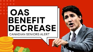 Canadian Seniors Alert OAS Benefit Decrease Starts Tomorrow [upl. by Osugi]