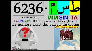 Miracle du Coran découverte du nombre de versets codé en Base 19 [upl. by Navad]