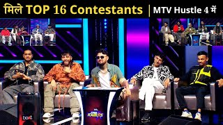 TOP 16 MTV Hustle Season 4 Contestants Names List Announced [upl. by Nilram]