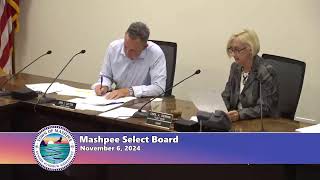 Mashpee Select Board  11062024 [upl. by Meehan360]