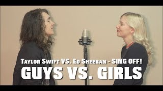 Ed Sheeran VS Taylor Swift MASHUP  SING OFF feat Jessica Wilson [upl. by Oiragelo]