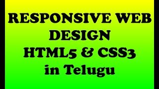 Responsive Web Designing in Telugu using HTML5 and CSS3  Kotha Abhishek [upl. by Etneciv]