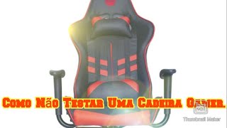 CadeiraGamer DT3sports Como não Testar Uma Cadeira Gamer [upl. by Standice]