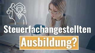 Lohnt sich eine Steuerfachangestellten Ausbildung [upl. by Fausta]