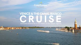 Venice amp the Canal Bianco Cruise  CroisiEurope Cruises [upl. by Kesley]