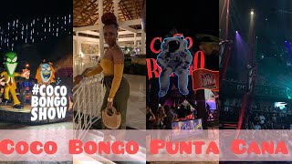 Coco Bongo Punta Cana  My Coco Bongo Experience [upl. by Balf]