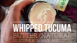 Whipped Tucuma Butter For Skin amp Hair [upl. by Kassity883]