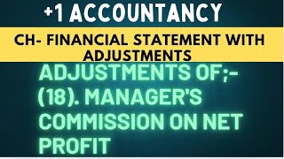 ch22lec18 Adjustment Of Manager Commission On Net Profit In Financial Statement With Adjustments [upl. by Neale146]