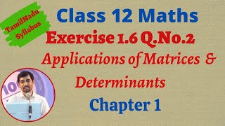 Class 12 Maths  Exercise 16 QNo2  Applications of Matrices and Determinants [upl. by Bittner]