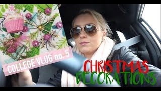 College Vlog 5 Follow Me Around My Day amp Christmas Decor [upl. by Acirtal213]