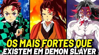 OS 10 PERSONAGENS MAIS PODEROSOS DE DEMON SLAYER DO MAIS FRACO PARA O MAIS FORTE [upl. by Oznecniv]