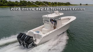 2023 Onslow Bay 33 Tournament Edition [upl. by Irmina]